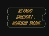 NS RADIO ( Monsieur Yagami )