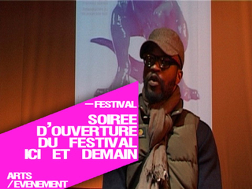 Soiree ouverture du festival Ici et Demain