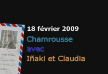 18 février 2009 - Chamrousse avec Iñaki et Claudia
