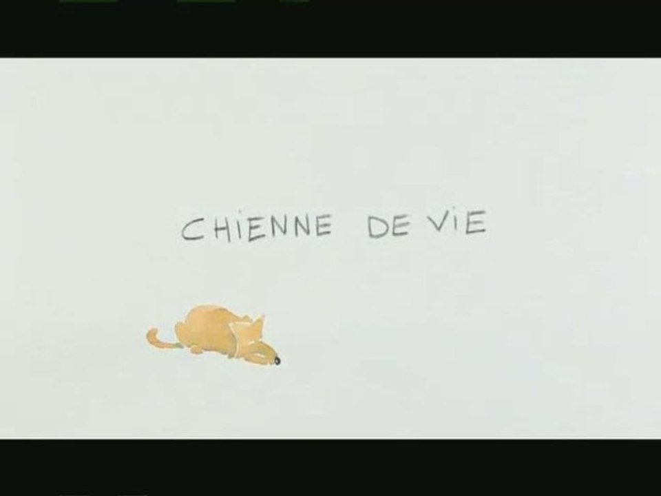 Chienne de vie