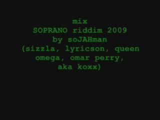 mix soprano riddim 2009 by solJAHman