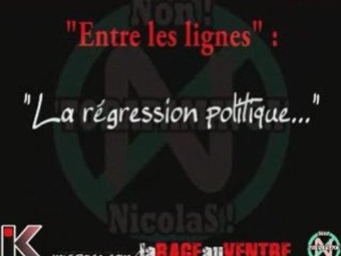 entre les lignes : la régression politique