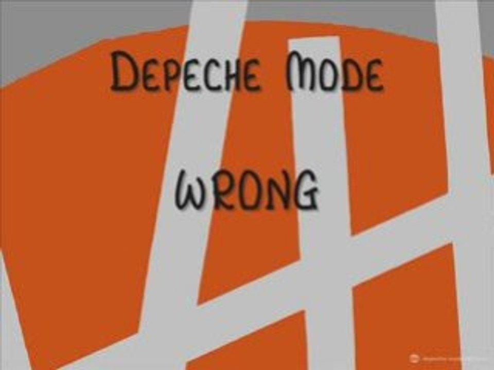 Depeche Mode - Wrong