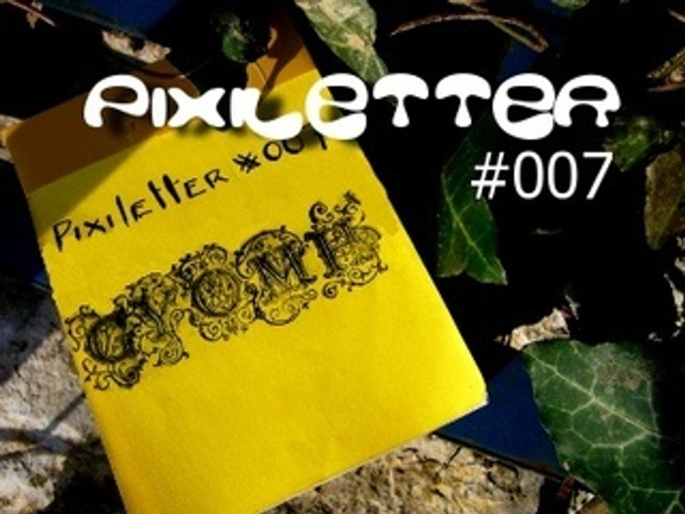 PIXILETTER #007