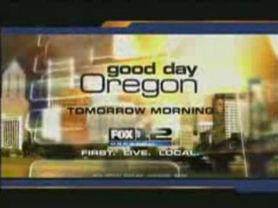 KPTV FOX 12 Good Day Oregon Weekend Promo 2008