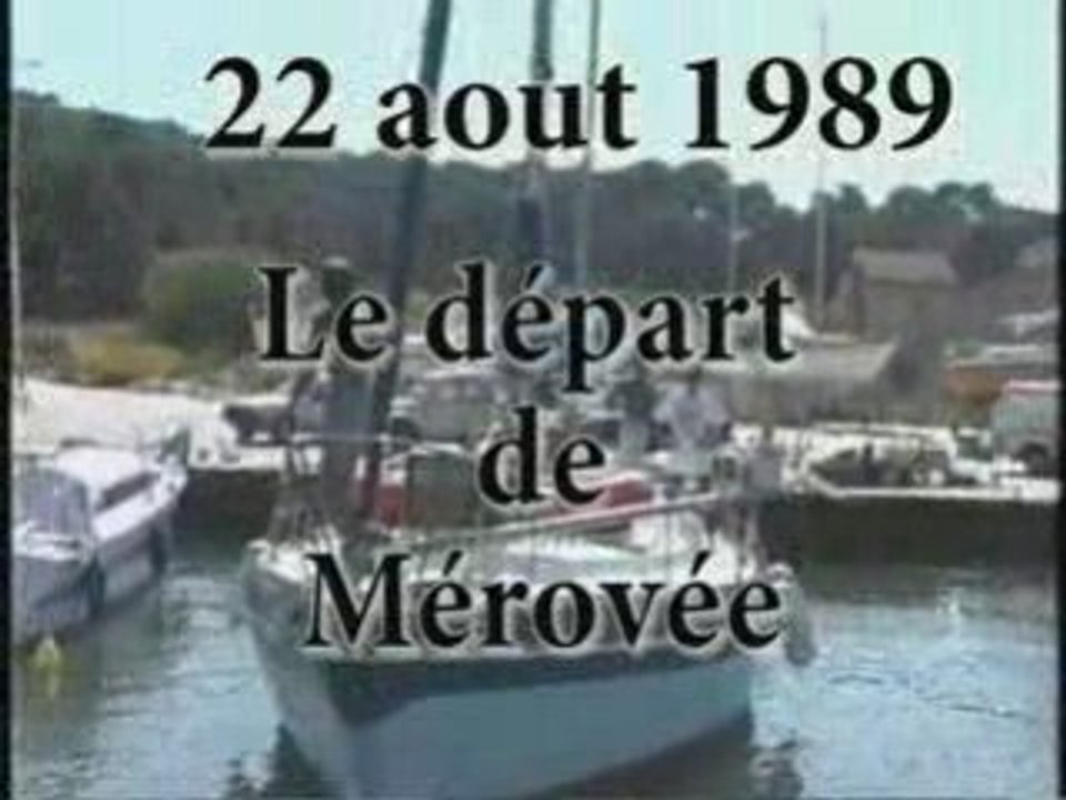 Le départ de Mérovée le 22 août 1989