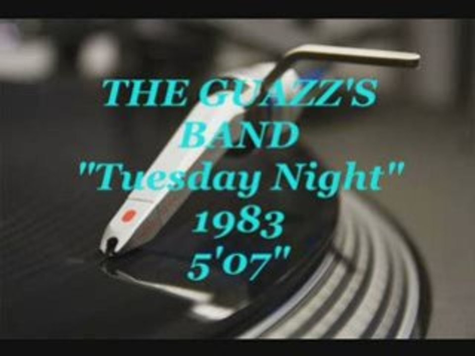 THE GUAZZ'S BAND "Tuesday Night'