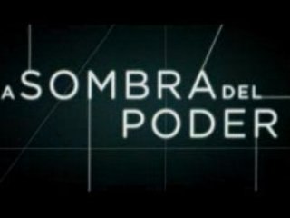 La Sombra del Poder Trailer Español