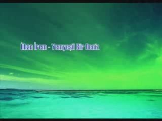 İlhan İrem - Yemyeşil Bir Deniz