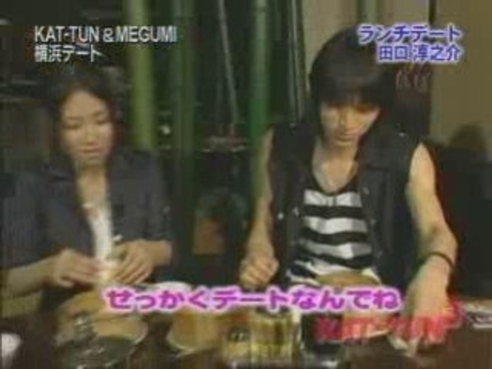 KAT-TUN & Megumi -Junno's date-