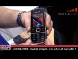 WORLDGSM : MWC de Barcelone, Nokia 2700 Classic !