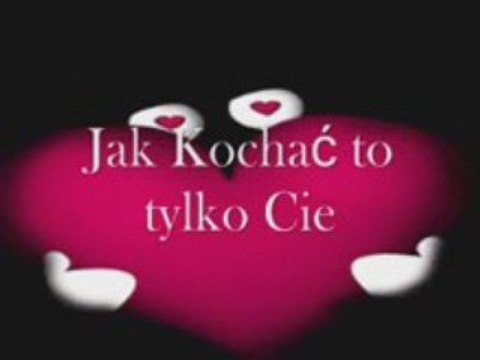 Jak Kochać to tylko Cię
