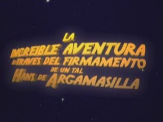 TEASER - "La increíble aventura a través del firmamento..."