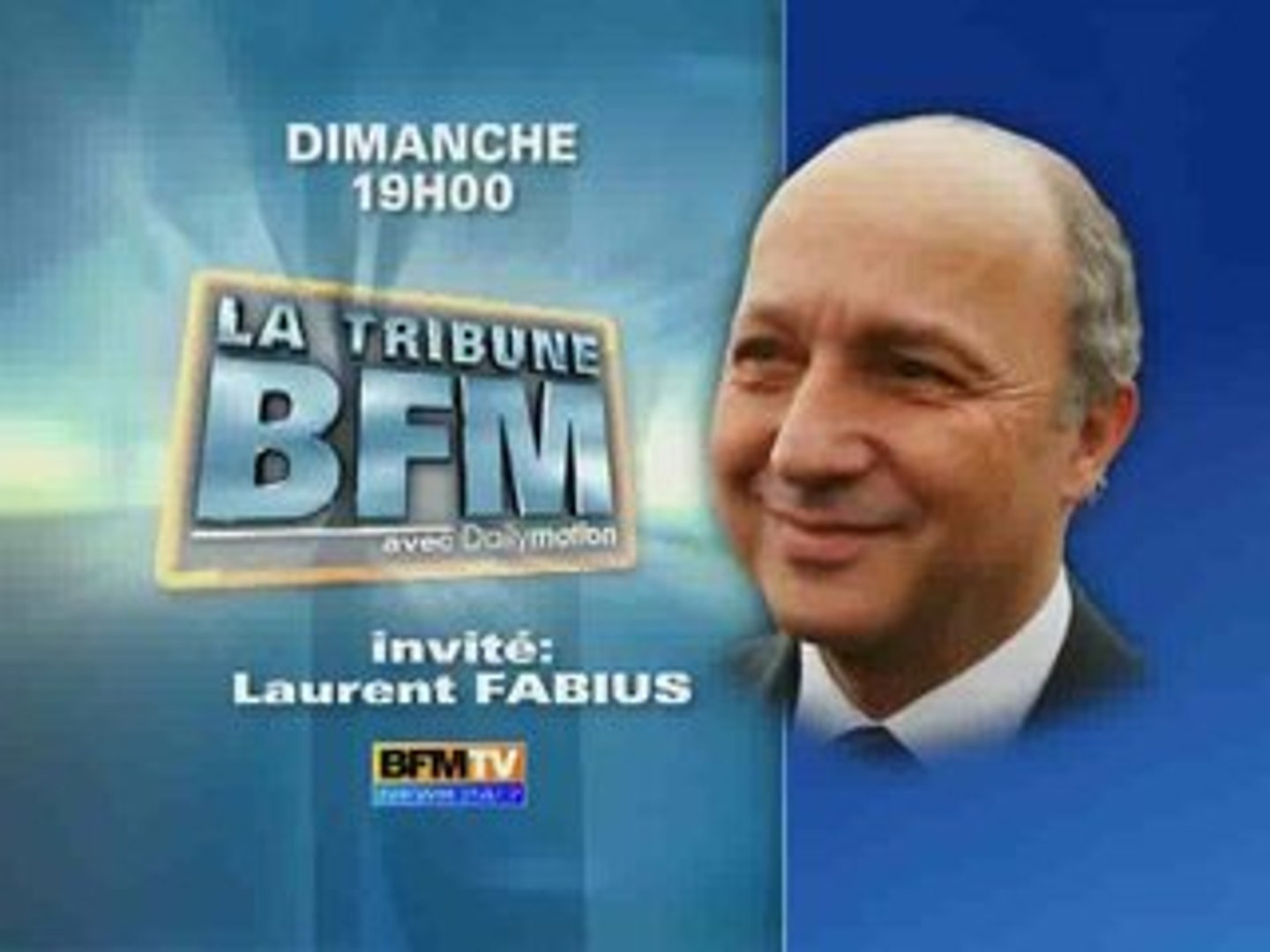 LA TRIBUNE LAURENT FABIUS - Vidéo Dailymotion