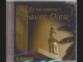 Es tu correct avec Allah ? 1. rachid haddach