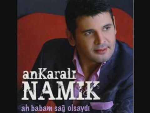 Ankarali Namik - Hadi Cik Da Gel