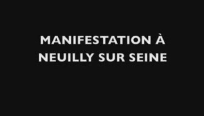 ACTION, MANIF A NEUILLY