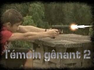 Témoin génant 2