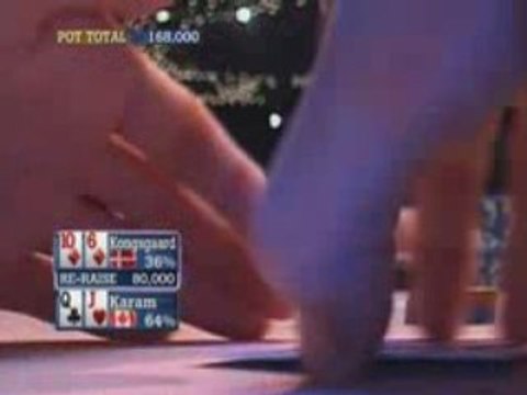 Poker EPT 3 Monte Carlo Kongsgaard bluffs Karam pre flop