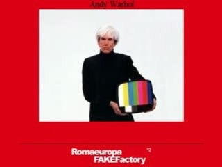 Andy Warhol - rejected from the RomaEuropaWebFactory Prize