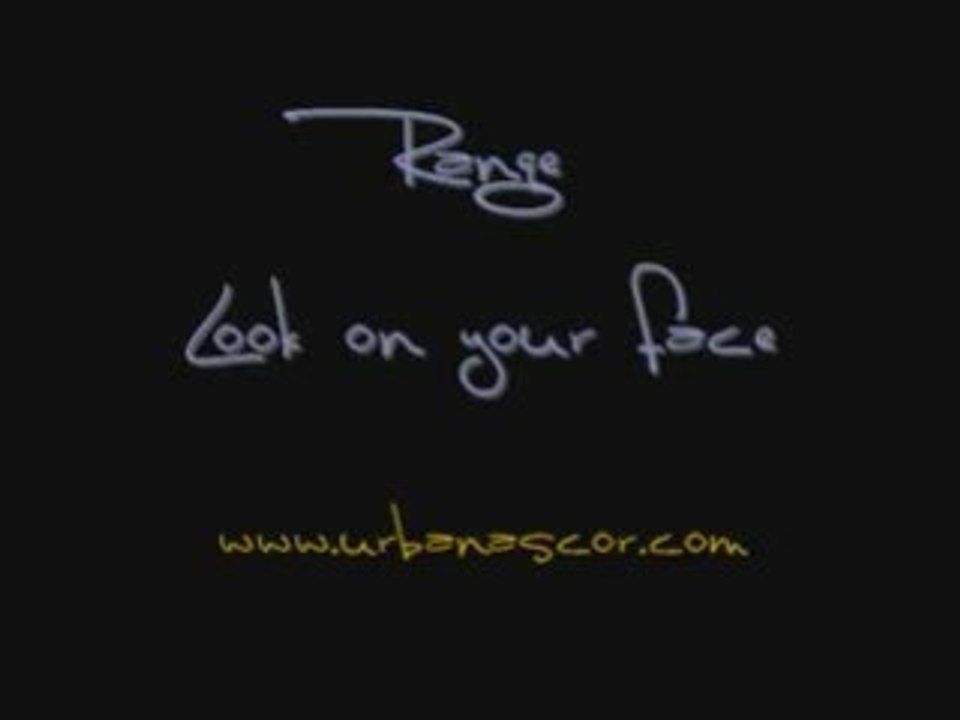 Range - Look on your face