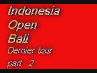 2 Indonesia open Bali dernier tour Mar09