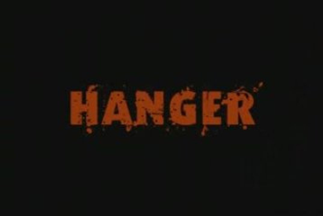 Hanger - Trailer