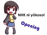 Welcome to the NHK! Opening