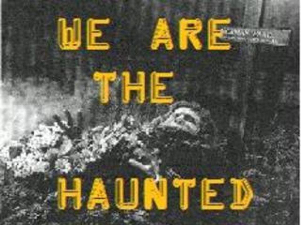 Dedicated To The Haunted Among Us