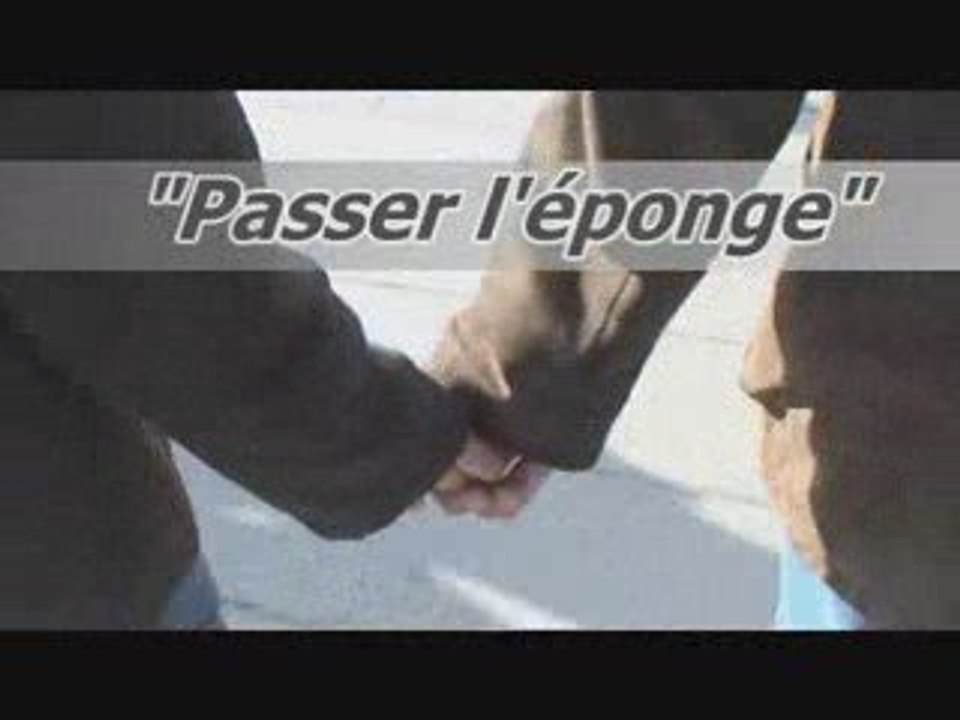 PASSER L'EPONGE