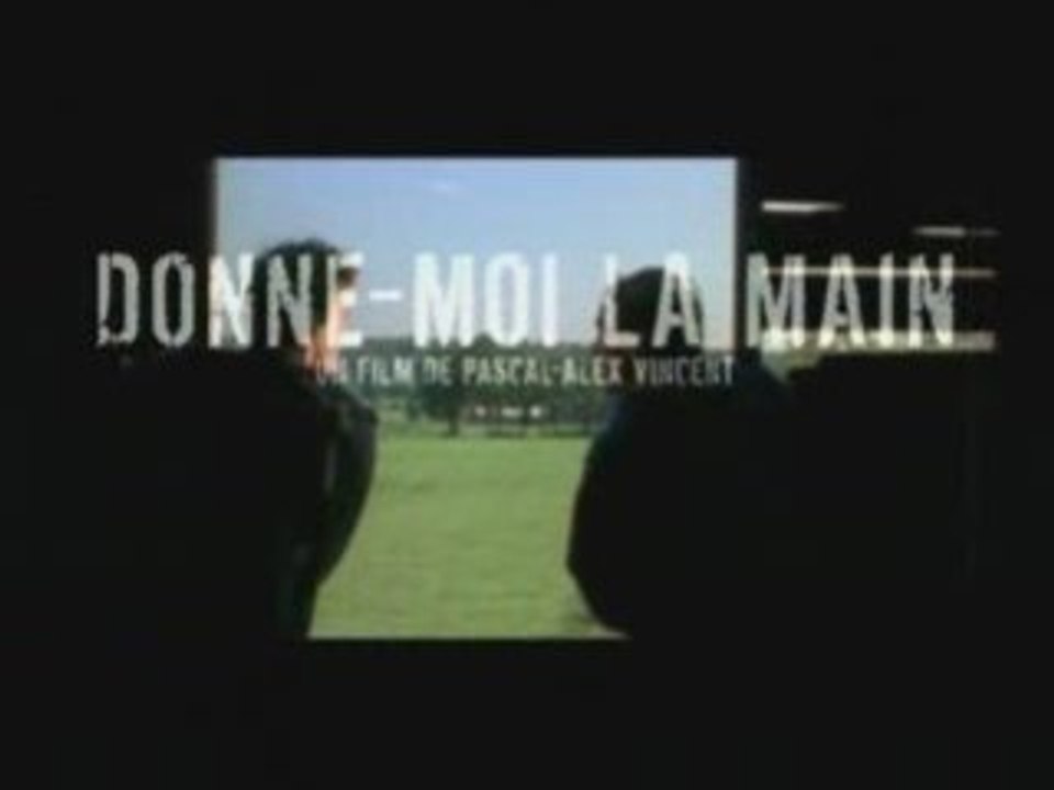 Donne-moi la main