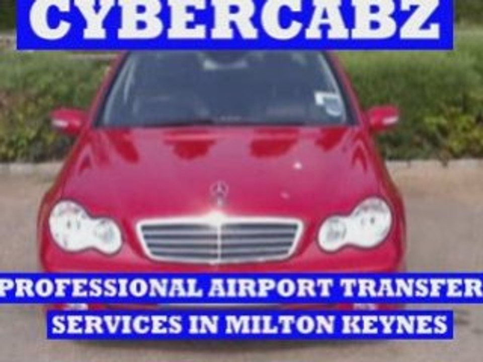 Milton Keynes to Luton airport with Cybercabz Mkcity taxi