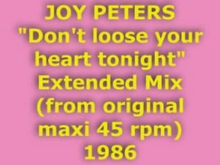JOY PETERS "Don't loose your heart tonight" Extended Mix 198
