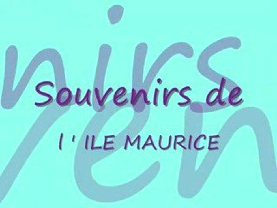 Souvenir de l ILE MAURICE