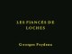 Les fiancés de Loches de Georges Feydeau / JL Martinelli