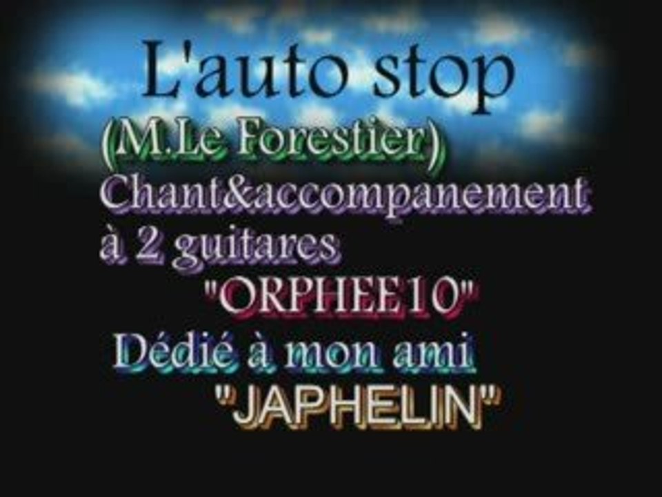 L'auto stop(Maxime Le Forestier)par ORPHEE10