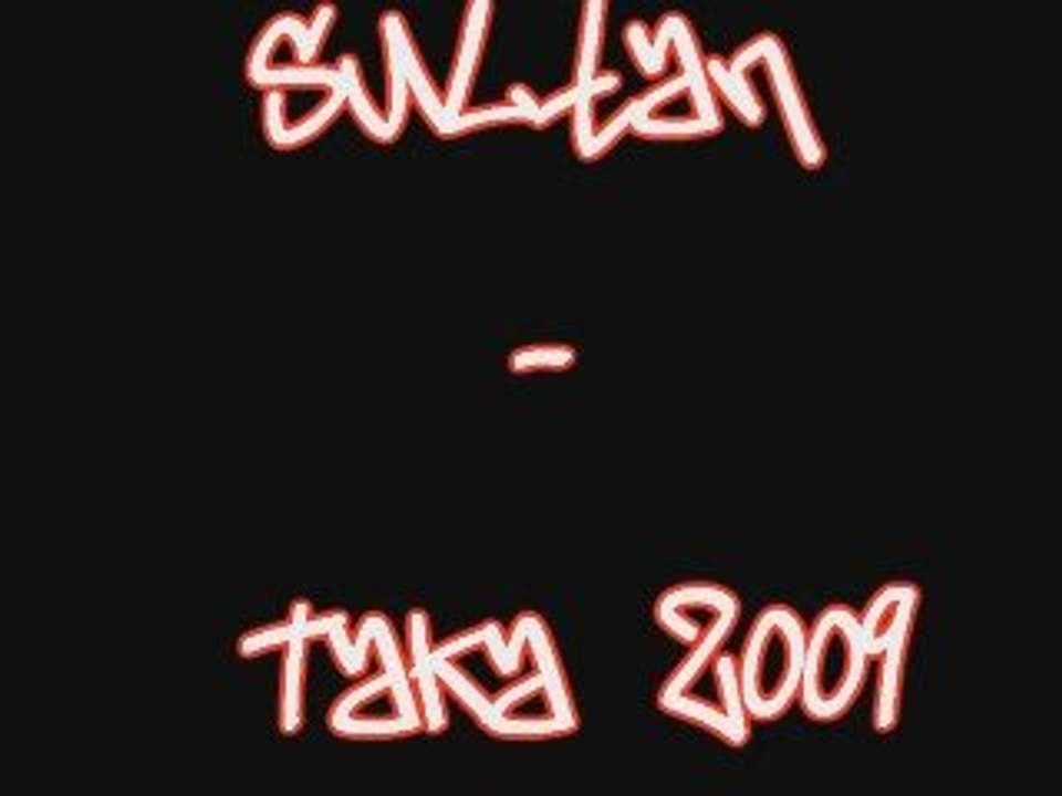 Sultan - Taka 2009