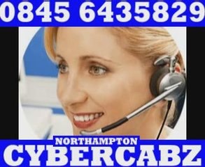 Northampton Taxi airport specialist Cybercabz 08456435829
