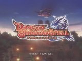 Dragon Shadow Spell - Opening