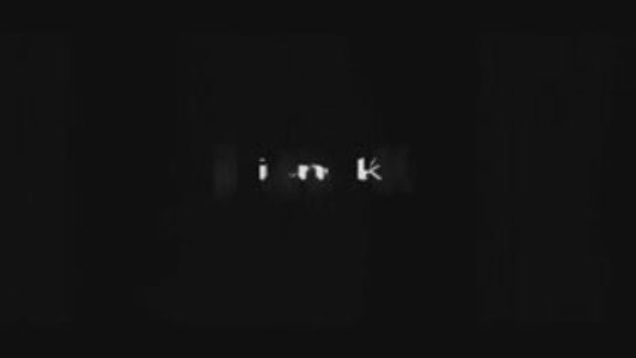 Ink - Trailer