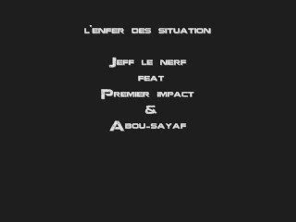 Premier impact_l'enfer des situation