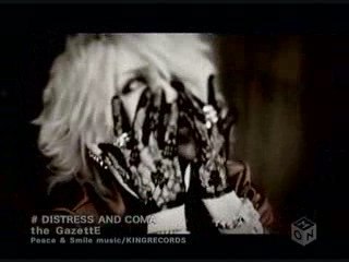ThE GazettE - DISTRESS AND COMA