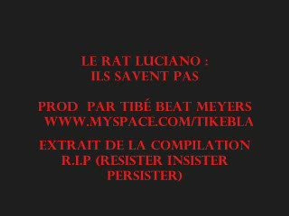 Le rat luciano - ILS LE SAVENT (Prod TIBé)