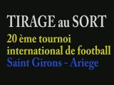 Tirage au sort Tournoi international de St Girons Ariege 09