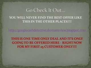 Google Cash Detective 2 bonus $300 Cash Back