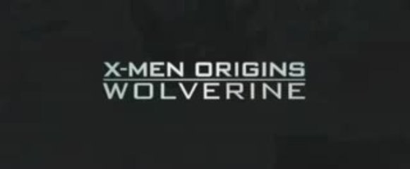 X-Men Origins - Wolverine - Feature Trailer