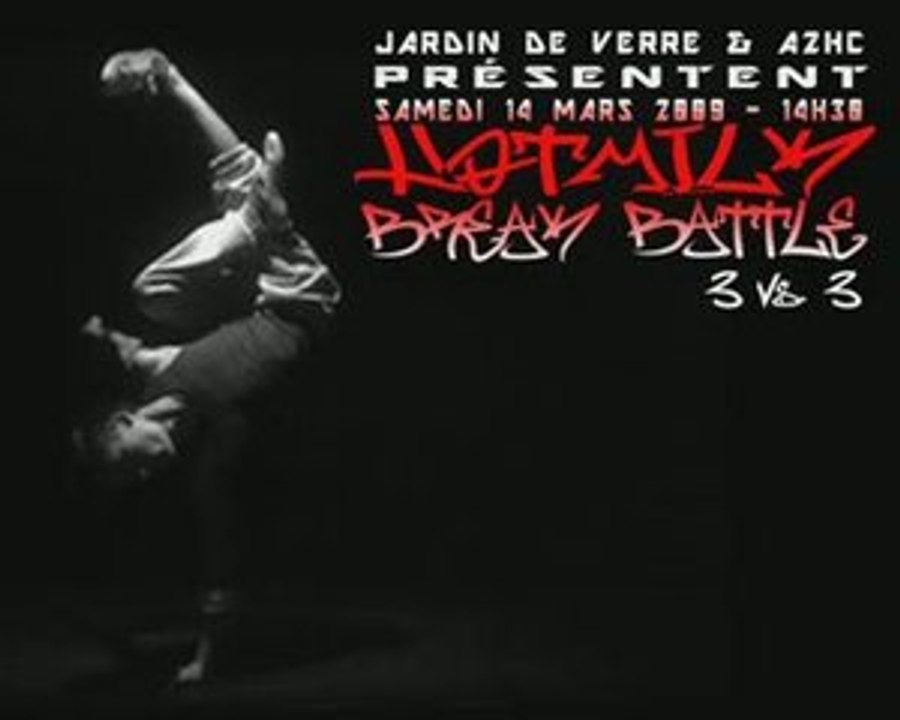 TEASER - HOTMILK BREAK BATTLE - 14 MARS 2009