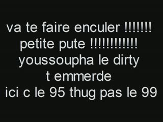 Youssoupha le Dirty t'emmerde sale batard