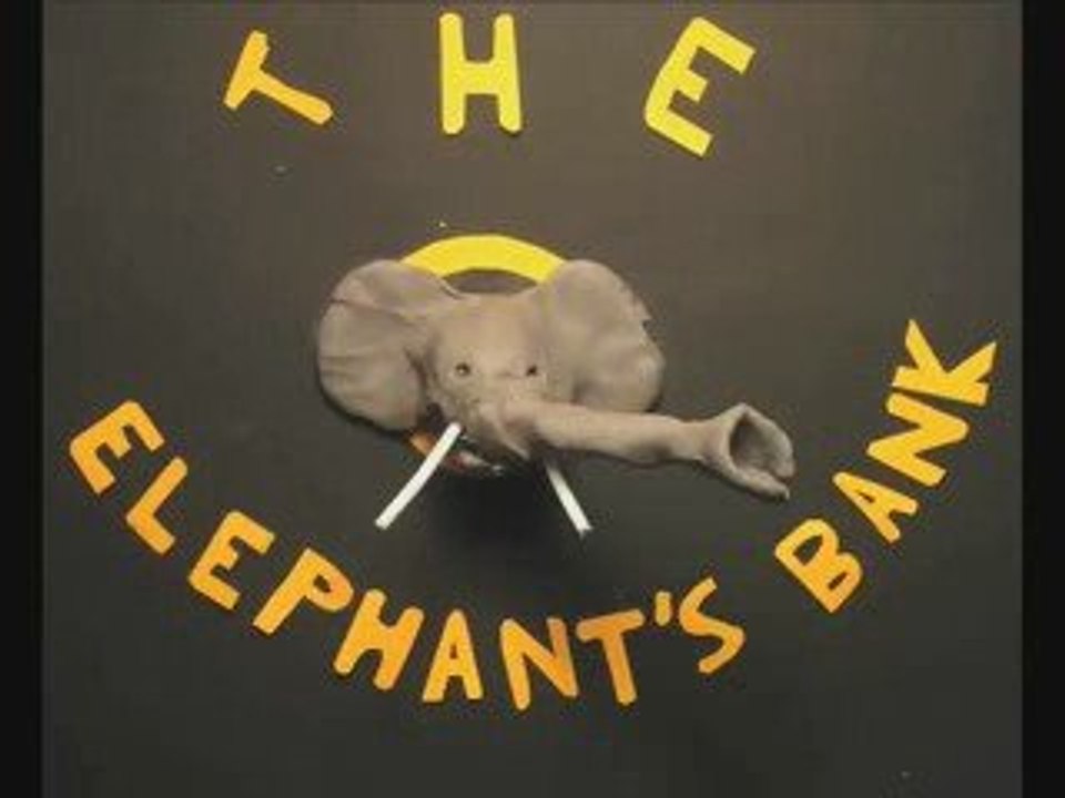The Elephant's Bank