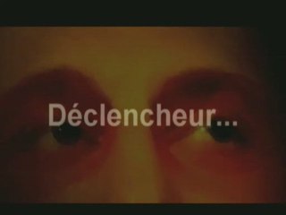 The Idyyot Déclencheur